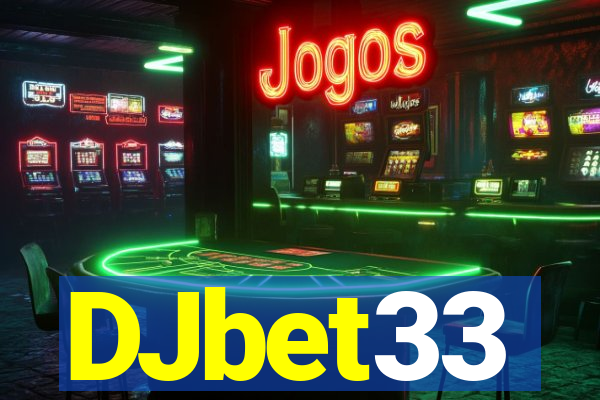 DJbet33