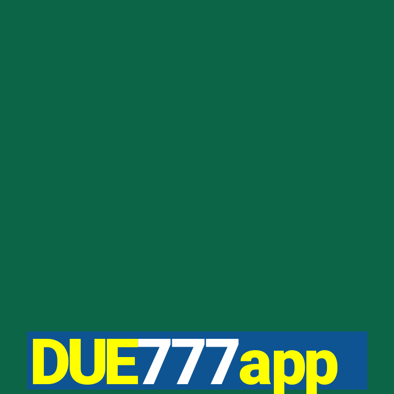 DUE777app