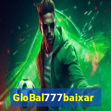 GloBal777baixar