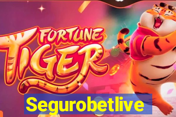 Segurobetlive