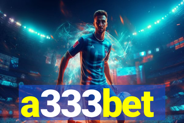 a333bet