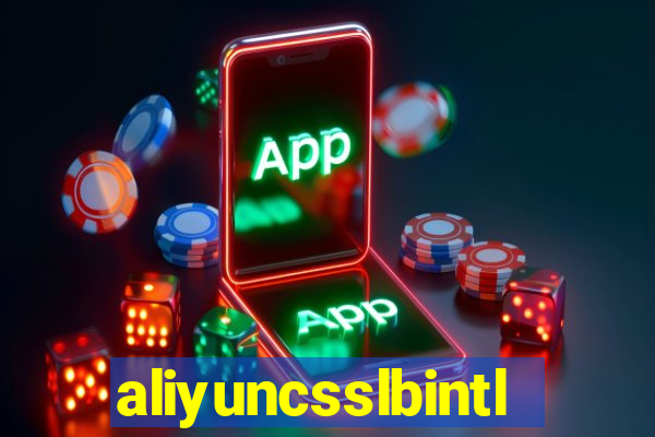 aliyuncsslbintl.com