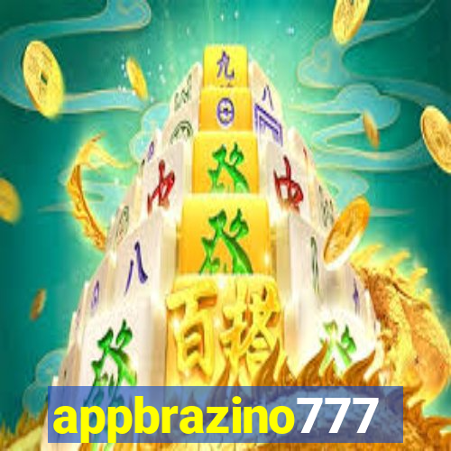 appbrazino777