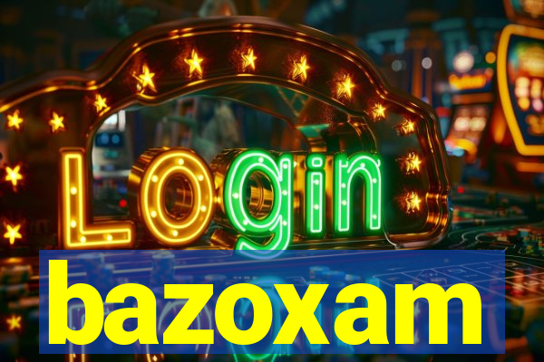 bazoxam