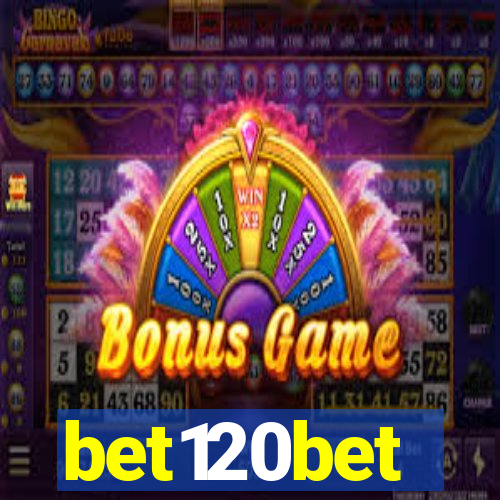 bet120bet