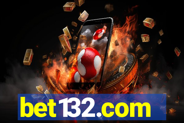 bet132.com