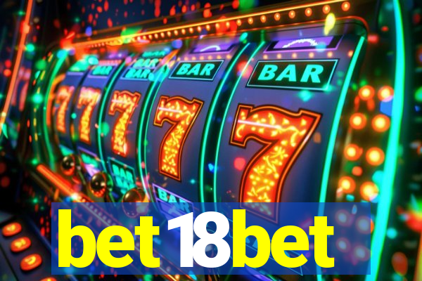 bet18bet