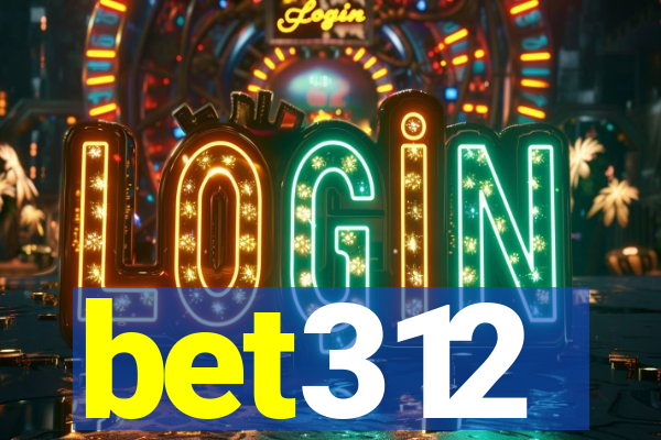 bet312