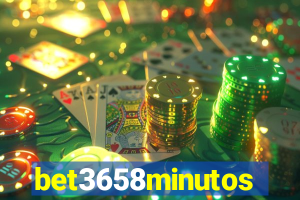 bet3658minutos