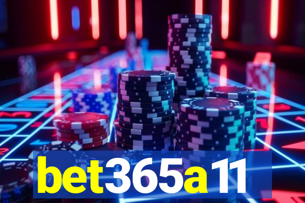 bet365a11