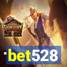 bet528