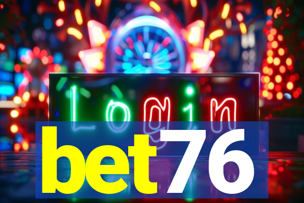 bet76