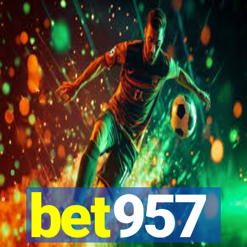 bet957