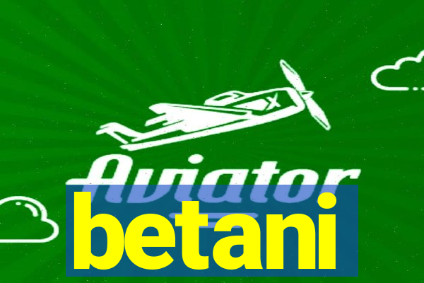 betani