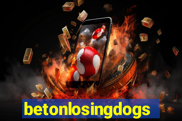 betonlosingdogs