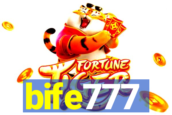 bife777