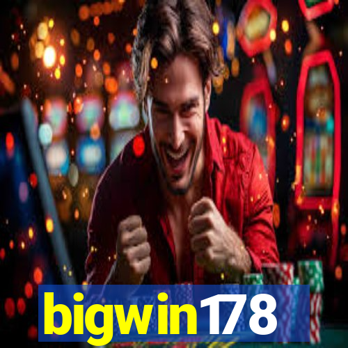 bigwin178