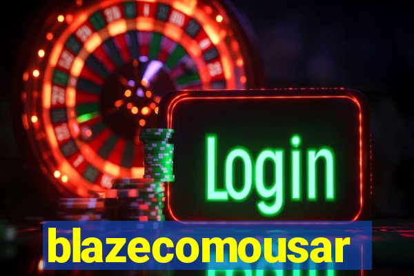 blazecomousar