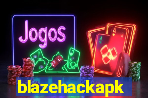 blazehackapk