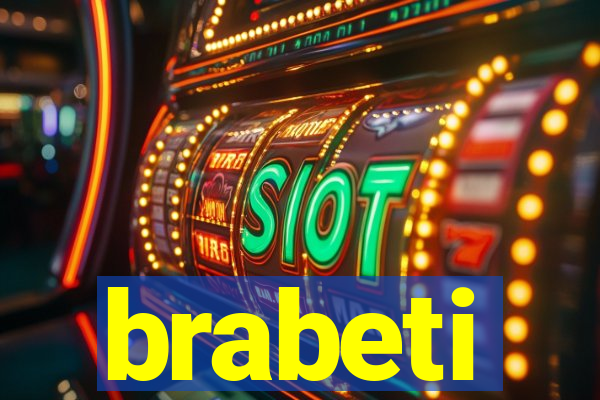 brabeti