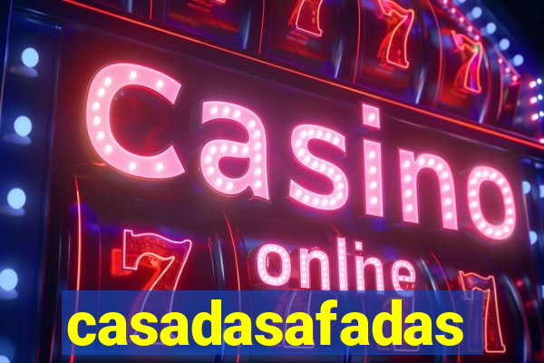 casadasafadas