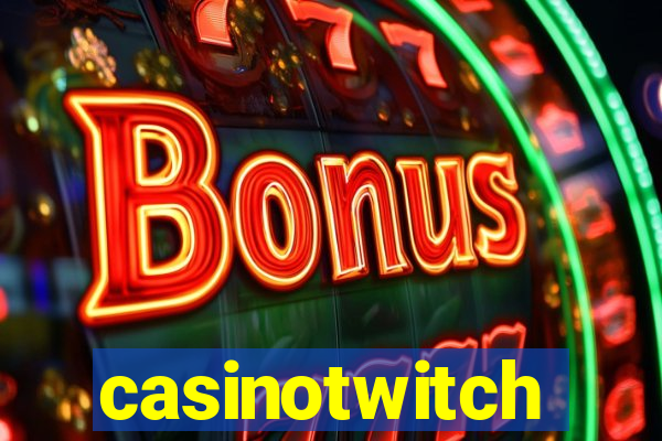 casinotwitch