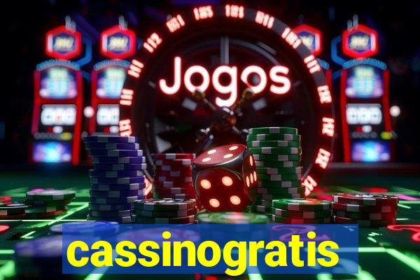 cassinogratis