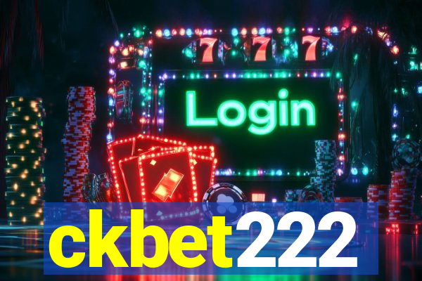 ckbet222