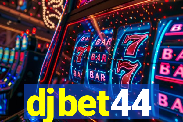 djbet44