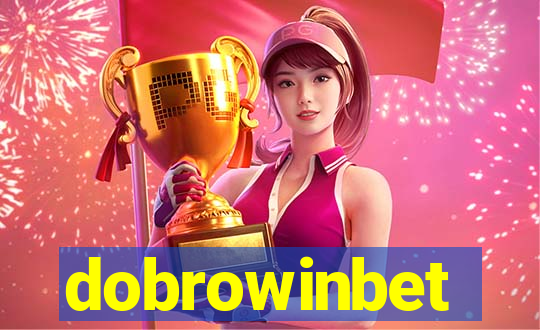 dobrowinbet