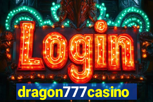 dragon777casino