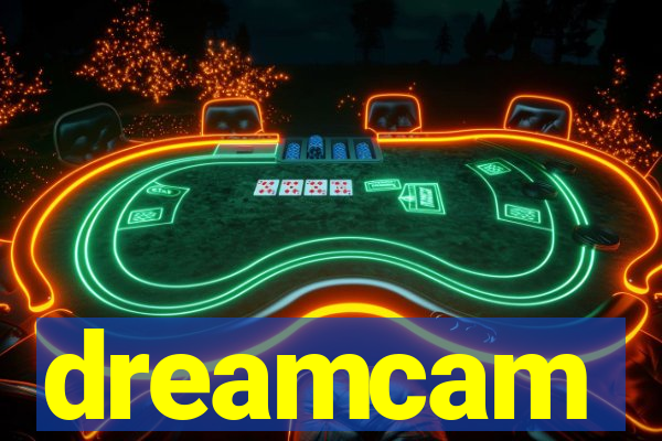 dreamcam