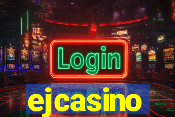 ejcasino