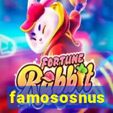 famososnus