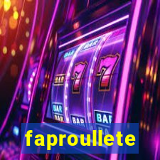 faproullete