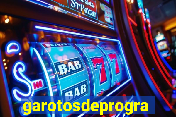 garotosdeprogramas