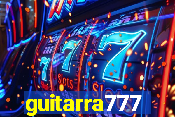 guitarra777