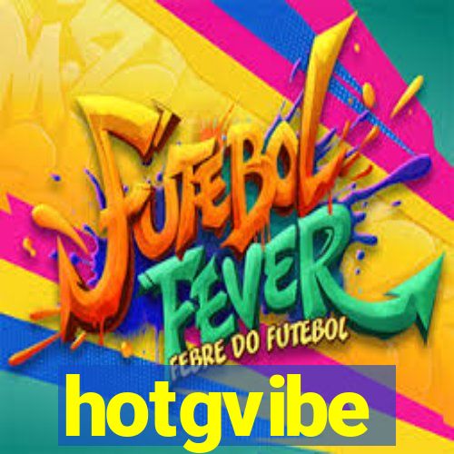 hotgvibe