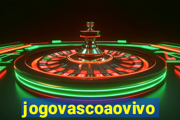 jogovascoaovivo