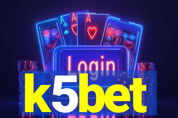 k5bet