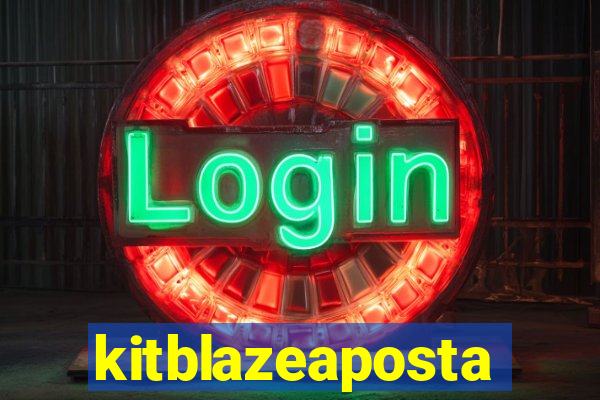 kitblazeaposta