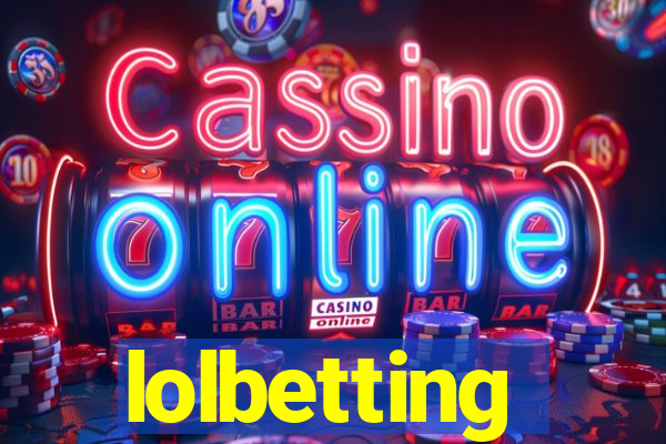 lolbetting