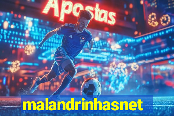 malandrinhasnet