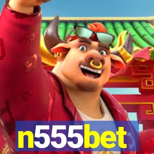 n555bet