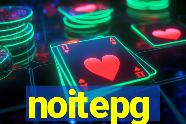 noitepg