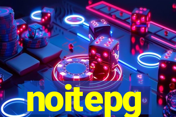 noitepg