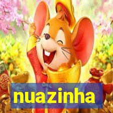 nuazinha