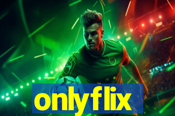 onlyflix