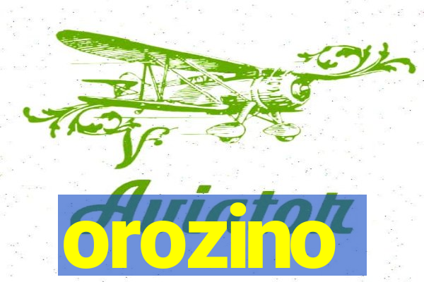 orozino