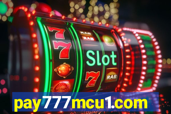 pay777mcu1.com